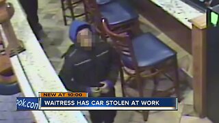 Local waitress has her car stolen at work