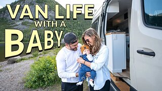 VAN LIFE WITH A BABY BEGINS! - Off To Canada Our Next Chapter