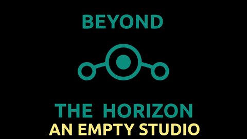 Beyond The Horizon - An Empty Studio