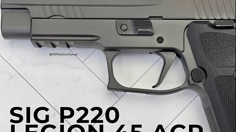 Sig Sauer P220 Legion SAO in 45 ACP!