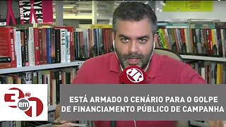 Andreazza: Está armado o cenário para o golpe de financiamento público de campanha