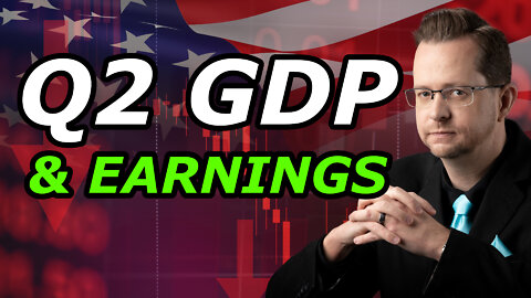 GDP NUMBER IS WRONG According to Jerome Powell - US Q2 GDP + Earnings Discussion - Thur, July 28, 22