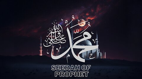 Ep-4 (EARLY LIFE OF PROPHET PBUH) Seerah Series Prophet Muhammad PBUH