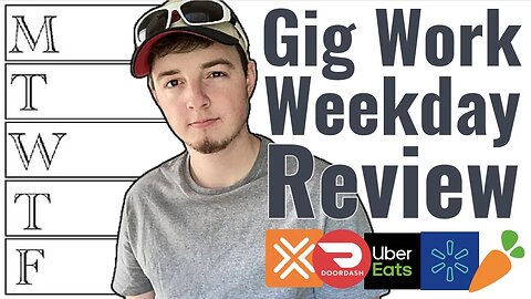 Gig Work Weekday Review