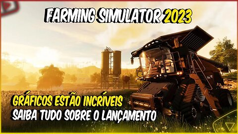 FARMING SIMULATOR 2023 ESTÁ CHEGANDO E ESTA INCRÍVEL E COM GRÁFICOS FANTÁSTICOS ANDROID E IOs