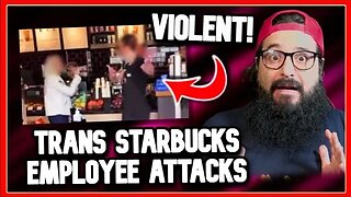 Trans Starbucks Barista ATTACKS Customer over MISGENDERING..