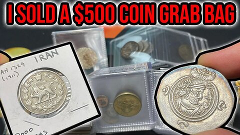 I Sold A $500 Coin Grab Bag: Silver World & Persian & Iranian (+ US / Other) Items - Fair or Ripoff?