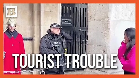 British Police Step In to Stop American Tourists Harassing Royal Guard