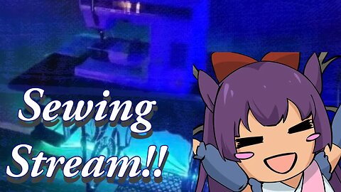 VTuber Sewing Stream! Finish sewing this blanket with me!