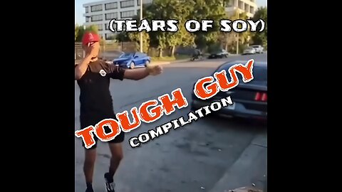 Wannabe Tough Guy Compilation