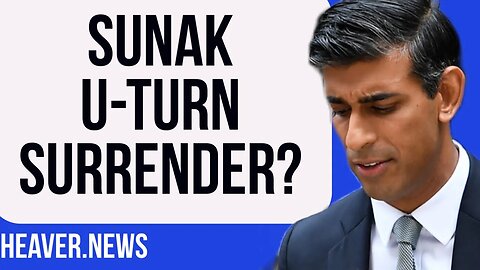 Devastating Rishi Sunak U-TURN?