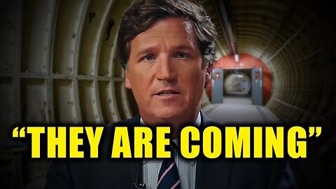 Tucker Carlson HUGE "They are Coming"