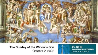 The Sunday of the Widow's Son (Trinity 16) - October 2, 2022