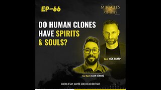 Do Human Clones Have Spirits & Souls
