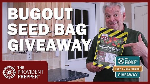100K Subscriber Giveaway: Emergency Heirloom Bugout Seed Bag