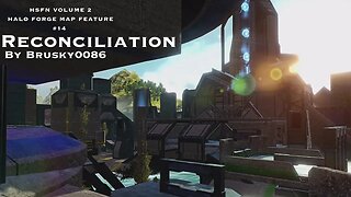Halo Forge Map Feature #14 - Reconciliation by Brusky0086 - HSFN Volume 2