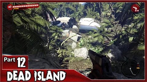 Dead Island, Part 12 / Welcome to the Jungle, Chasing Shadows, Nighthawk, Death Wish