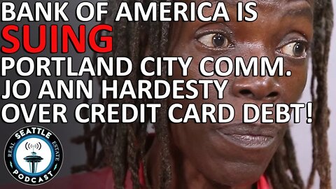 Bank of America Sues Portland City Commissioner Jo Ann Hardesty Over Credit Card Debt