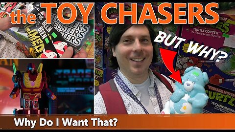 The Toy Chasers Ep16 - Why Do I Want That?