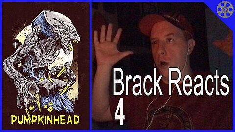 Brack Reacts #4 - Pumpkinhead {FIRST TIME WATCHING}