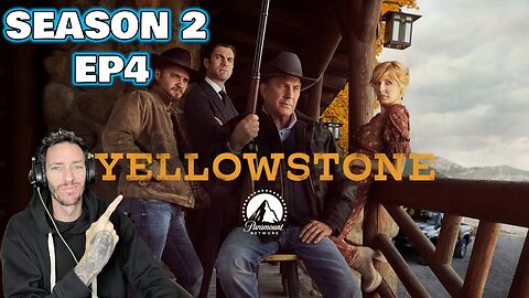 YELLOWSTONE S2 EP4 (REACTION)