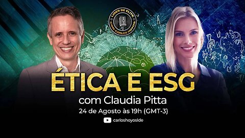 Ética e ESG com Cláudia Pitta - Podcast Líder De Elite LIVE