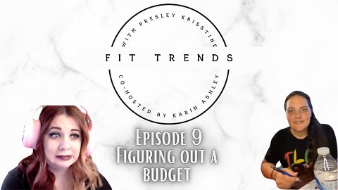Episode 9: Figuring out a Budget