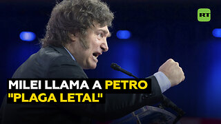 Milei califica a Petro de "plaga letal" que "está hundiendo a los colombianos"