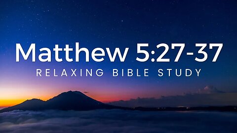MHB 190 - Matthew 5:27-37