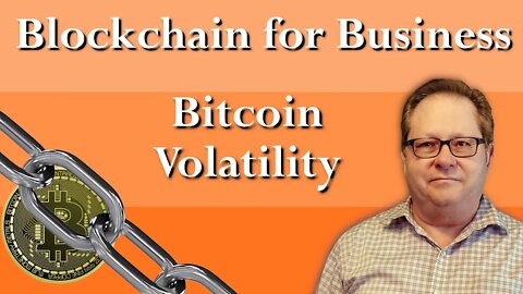 Blockchain Discussion: Why is Bitcoin Price so Volatile?