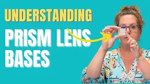 What Are Prism Lens Bases? How Does It Work?