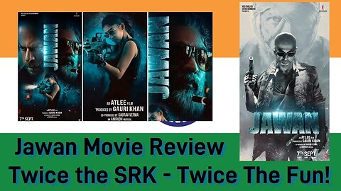 Jawan Movie Review - Double The Shah Rukh Khan!