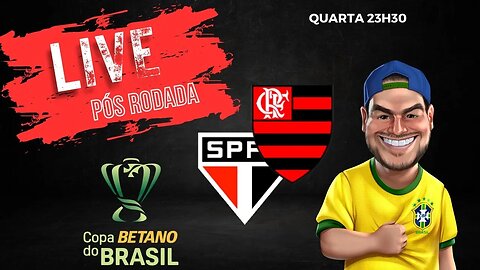 Live pós semifinais - Copa do Brasil