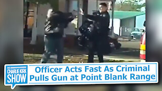 Officer Acts Fast As Criminal Pulls Gun at Point Blank Range