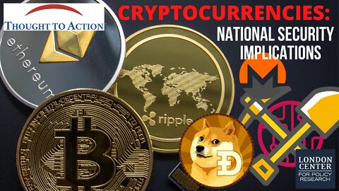 Cryptocurrencies and National Security: What You Need to Know
