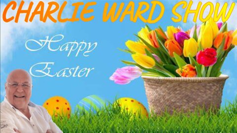 HAPPY EASTER FROM CHARLIE WARD