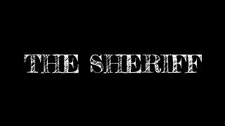 THE SHERIFF Official Movie Trailer