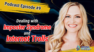 Dealing With Internet Trolls & Imposter Syndrome When Building an Online Business with Taylor Knese