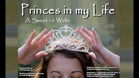 Princess In My Life - Christian Sweet 16 song POWERFUL!