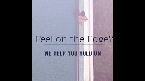 Feeling on the Edge?