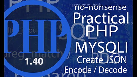 video #40 - Advance PHP | MySqli | Create JSON File