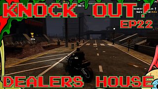 Knock Out! Episode 22 - Dealers House - 7 Days to Die Alpha21