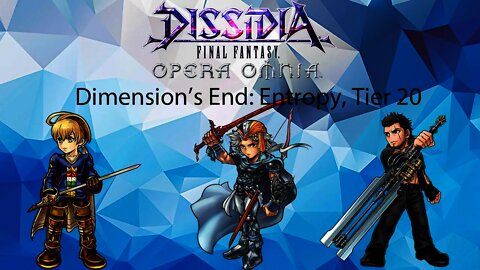 DFFOO GL Dimension's End Entropy T20 (Ramza BT, Firion LD, Gladiolus LD) Consejos/Tips