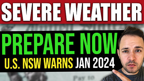 PREPARE: Severe Weather (U.S. NATIONAL WEATHER SERVICE: Jan 2024)