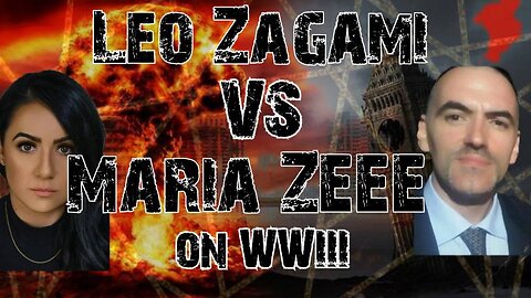 LEO ZAGAMI VS MARIA ZEEE ON WWIII