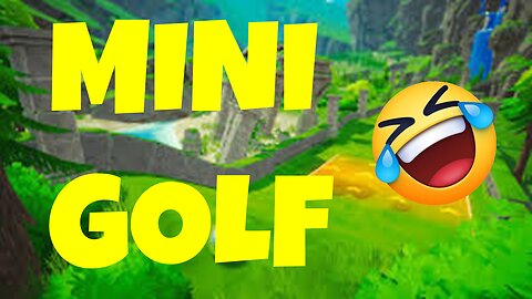 Mini-golf (FUNNY)