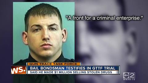 Bail bondsman who admits to helping GTTF sell drugs takes the stand