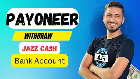 Withdraw Money From Payoneer to Pakistani Bank Account or Jazz Cash Withdraw