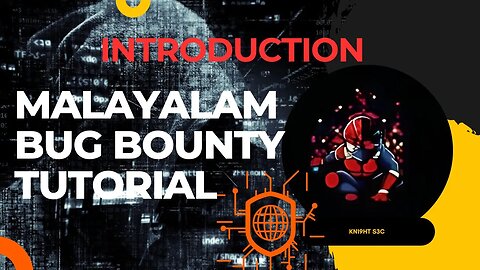 Introduction | Bug Bounty | Malayalam Tutorial series