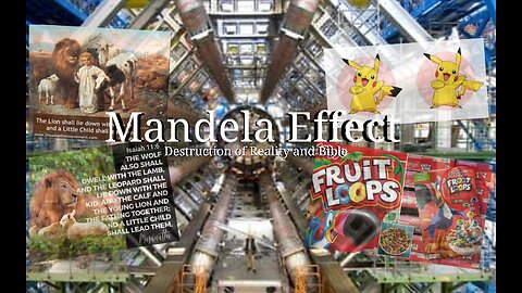 Mandela effect : Destruction of Reality and Bible